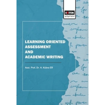 Learning Oriented Assessment and Academic Writing