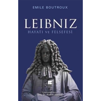 Leibniz Hayatı ve Felsefesi