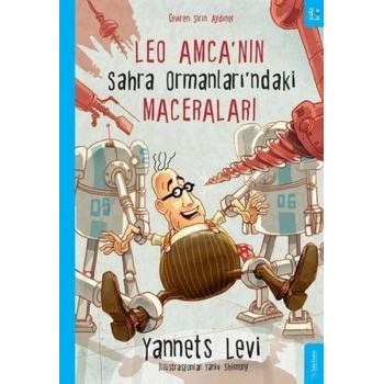 Leo Amcanın Sahra Ormanları’ndaki Maceraları