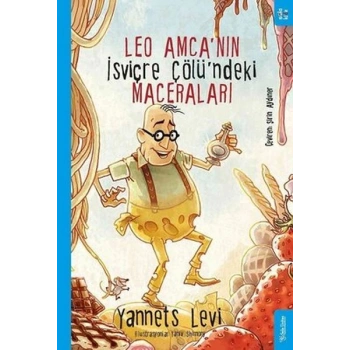 Leo Amca’nın İsviçre Çölü’ndeki Maceraları