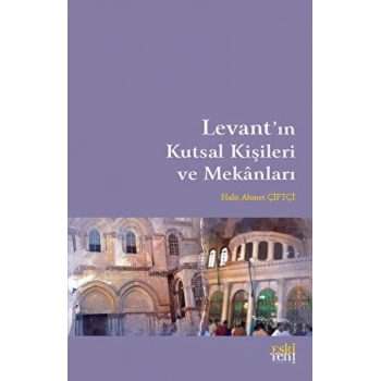 Levantın Kutsal Kişileri ve Mekanları