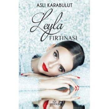 Leyla Fırtınası (Ciltli)