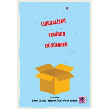 Liberalizmi Yeniden Düşünmek