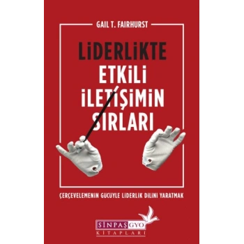 Liderlikte Etkili İletişimin Sırları