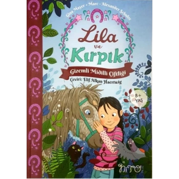 Lila ve Kırpık - Gizemli Midilli Çiftliği - 1.Cilt