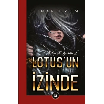 Lotusun İzinde - Kehanet Serisi 1