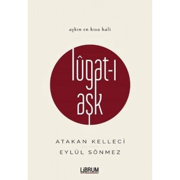 Lugat-ı Aşk (Ciltli)