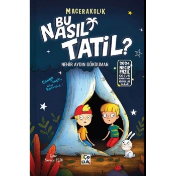 Macerakolik- Bu Nasıl Tatil ?
