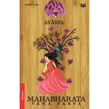 Mahabharata Vana Parva 3. Kitap 1. Cilt