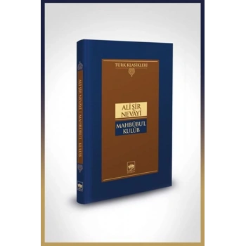 Mahbûbul-Kulûb-Türk Klasikleri (Ciltli)