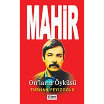 Mahir - Onların Öyküsü