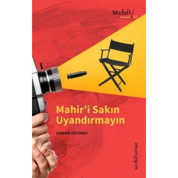 Mahir’i Sakın Uyandırmayın