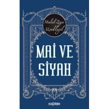 Mai ve Siyah