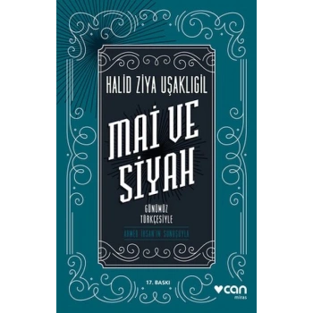 Mai ve Siyah - Günümüz Türkçesiyle