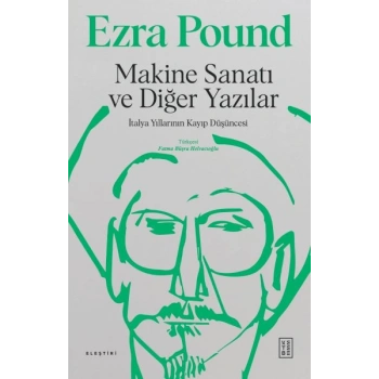 Makine Sanatı ve Diğer Yazılar