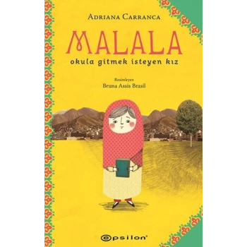 Malala: Okula Gitmek İsteyen Kız