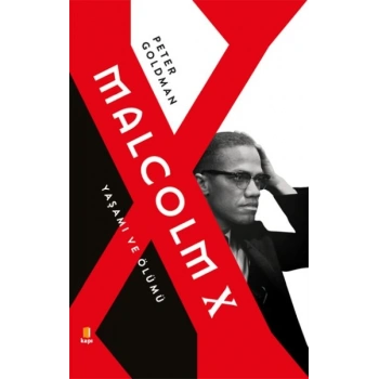 Malcolm X - Yaşamı ve Ölümü