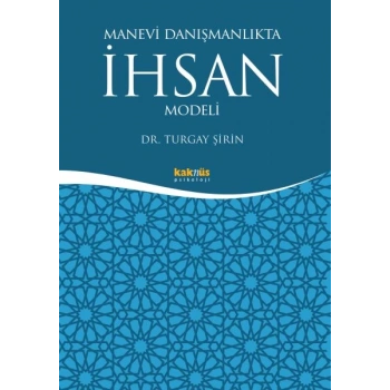Manevi Danışmanlıkta İhsan Modeli