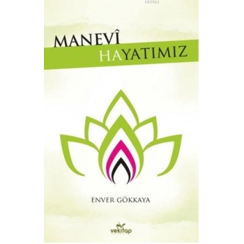 Manevi Hayatımız
