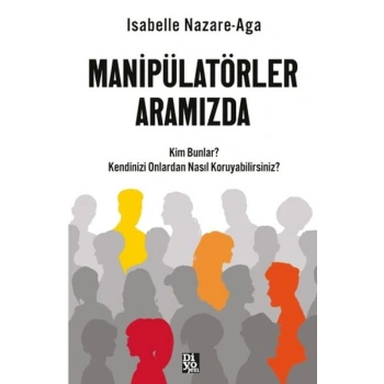 Manipülatörler Aramızda