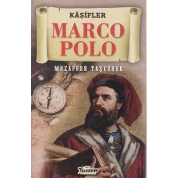 Marco Polo - Kaşifler