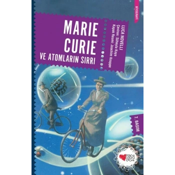 Marie Curie ve Atomların Sırrı