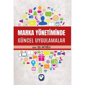 Marka Yönetiminde Güncel Uygulamalar