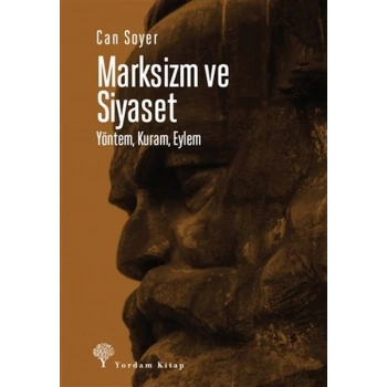 Marksizm ve Siyaset - Yöntem, Kuram, Eylem