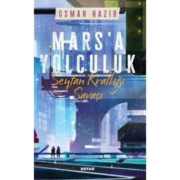 Marsa Yolculuk - Şeytan Krallığı Savaşı