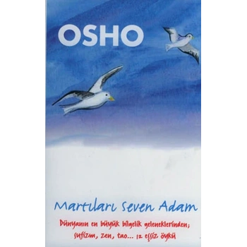 Martıları Seven Adam