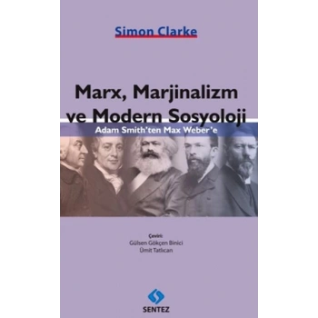 Marx, Marjinalizm ve Modern Sosyoloji