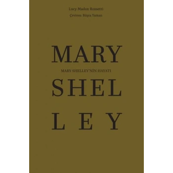Mary Shelley’nin Hayatı