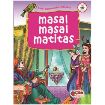 Masal Masal Matitas / Türk Dünyasından Masallar