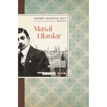 Masal Olanlar - Türk Edebiyatı Klasikleri