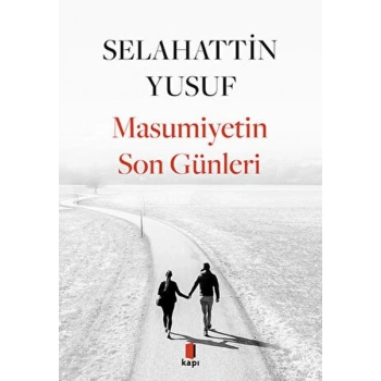 Masumiyetin Son Günleri