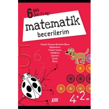 Matematik Becerilerim - 6 Yaş