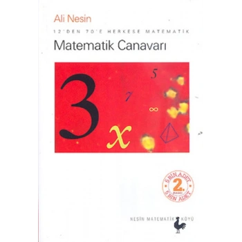 Matematik Canavarı  12den 70e Herkese Matematik