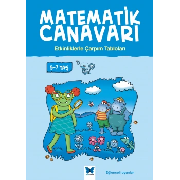 Matematik Canavarı - Etkinliklerle Çarpım Tabloları