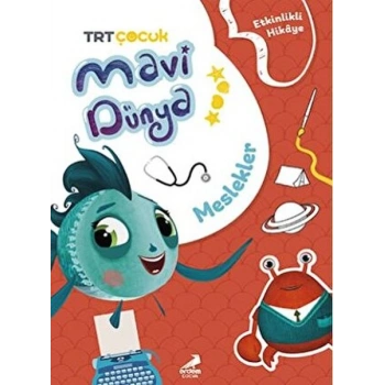 Mavi Dünya’dan Etkinlikli Hikayeler - Meslekler