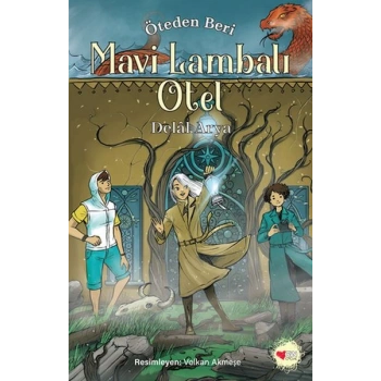 Mavi Lambalı Otel / Öteden Beri 2