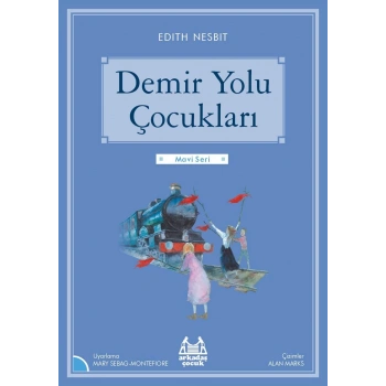 Mavi Seri - Demir Yolu Çocukları