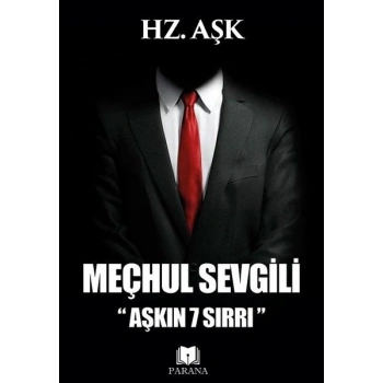 Meçhul Sevgili - Aşkın 7 Sırrı