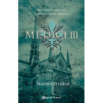 Medici III Müstakbel Kraliçe Catherine De’ Medici