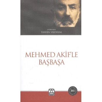 Mehmed Akifle Başbaşa