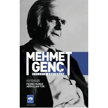 Mehmet Genç Hocanın Ardından