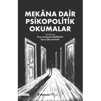 Mekana Dair Psikopolitik Okumalar