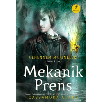 Mekanik Prens - Cehennem Makineleri 2. Kitap