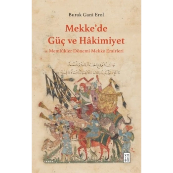 Mekke’de Güç ve Hâkimiyet