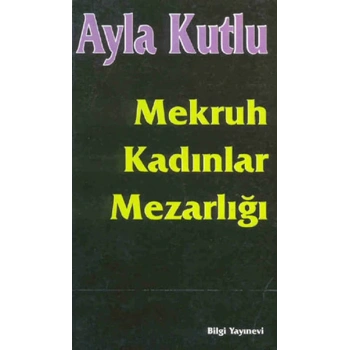 Mekruh Kadınlar Mezarlığı