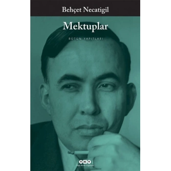 Mektuplar / Bütün Yapıtları